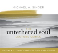 The_Untethered_Soul_Lecture_Series__Volume_8